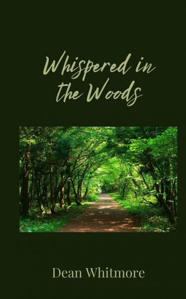 Whispered in the Woods