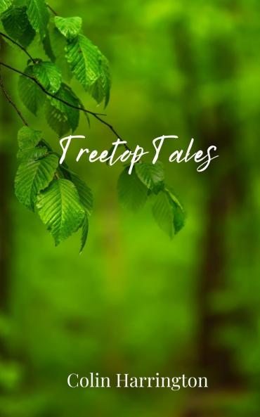 Treetop Tales