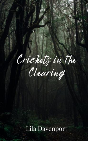 Crickets in the Clearing
