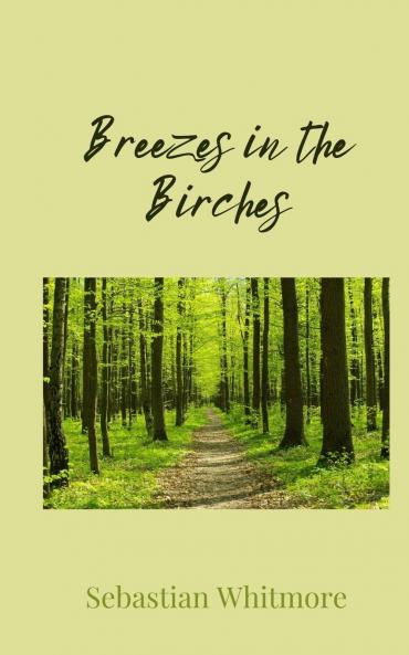 Breezes in the Birches