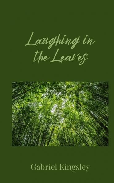 Laughing in the Leaves