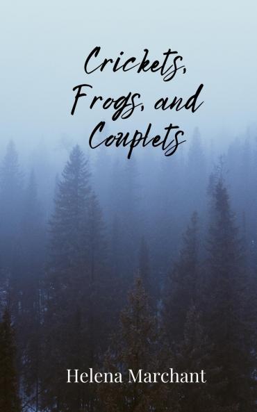 Crickets Frogs and Couplets