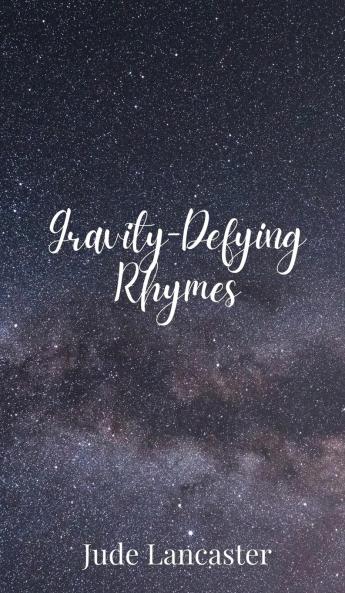 Gravity-Defying Rhymes