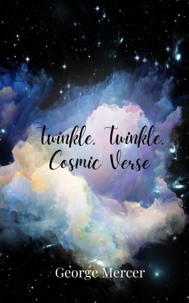 Twinkle Twinkle Cosmic Verse