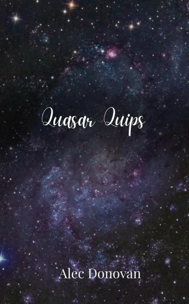 Quasar Quips