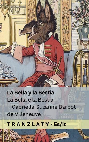 La Bella y la Bestia / La Bella e la Bestia