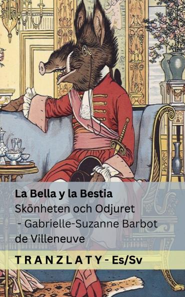 La Bella y la Bestia / Skönheten och Odjuret