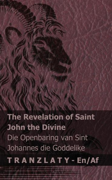 The Revelation of Saint John the Divine / Die Openbaring van Sint Johannes die Goddelike