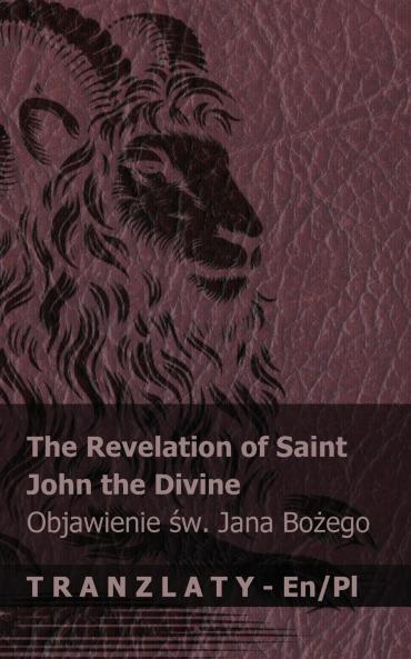 The Revelation of Saint John the Divine / Objawienie św. Jana  Bożego