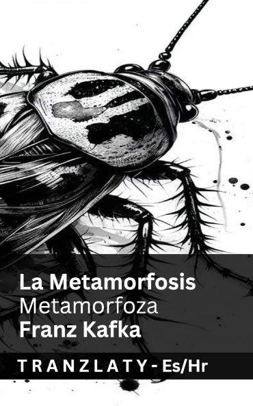 La Metamorfosis / Metamorfoza
