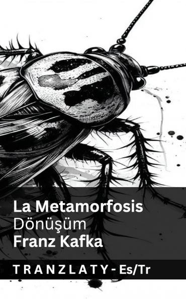 La Metamorfosis / Dönü?üm