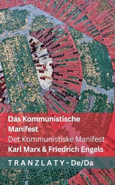 Das Kommunistische  Manifest / Det Kommunistiske  Manifest