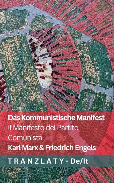 Das Kommunistische  Manifest / Il Manifesto del Partito  Comunista