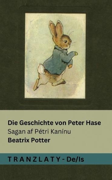 Die Geschichte von Peter Hase / Sagan af Pétri Kanínu