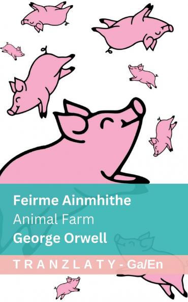 Feirme Ainmhithe / Animal Farm