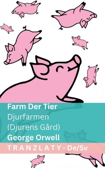 Farm der Tiere / Djurfarmen (Djurens Gård)
