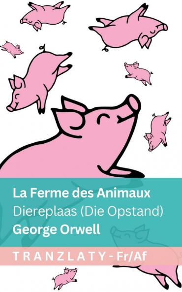 La Ferme des Animaux / Diereplaas (Die Opstand)
