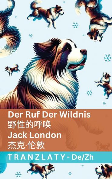 Der Ruf der Wildnis / 野性的呼唤