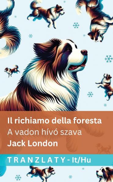 Il richiamo della foresta / A vadon hívó szava
