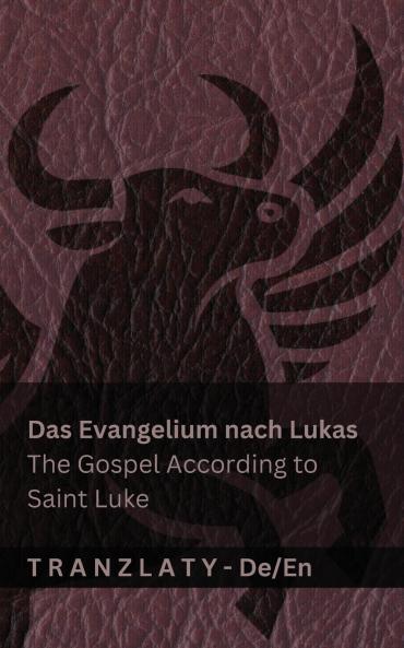 Das Evangelium nach Lukas  / The Gospel According to Saint Luke (Die Bibel / The Bible)