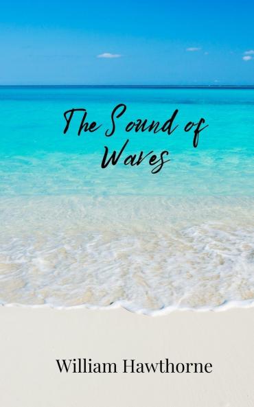 The Sound of Waves