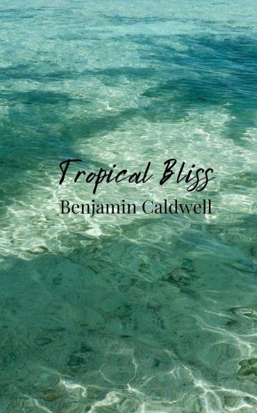 Tropical Bliss
