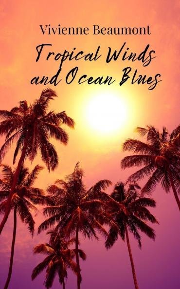 Tropical Winds and Ocean Blues
