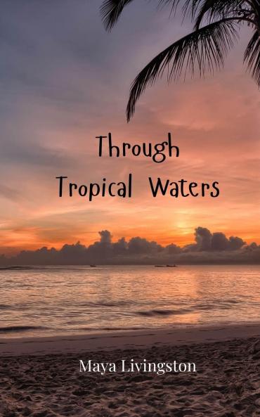 Through Tropical Waters