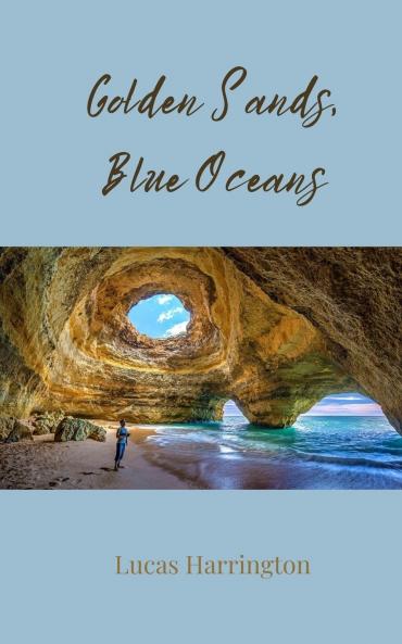 Golden Sands Blue Oceans