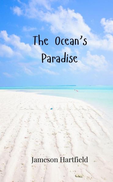 The Ocean's Paradise