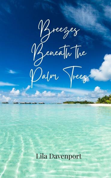 Breezes Beneath the Palm Trees