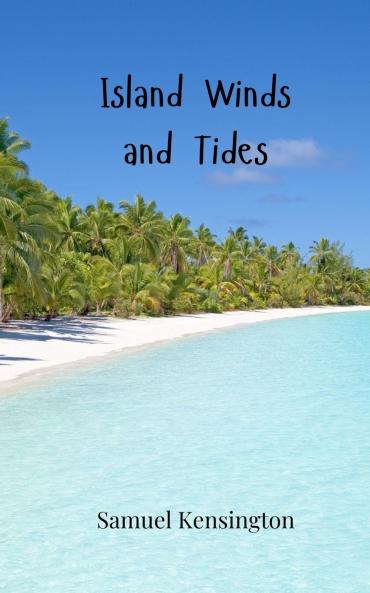 Island Winds and Tides