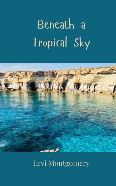 Beneath a Tropical Sky