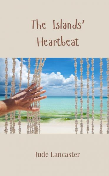 The Islands' Heartbeat