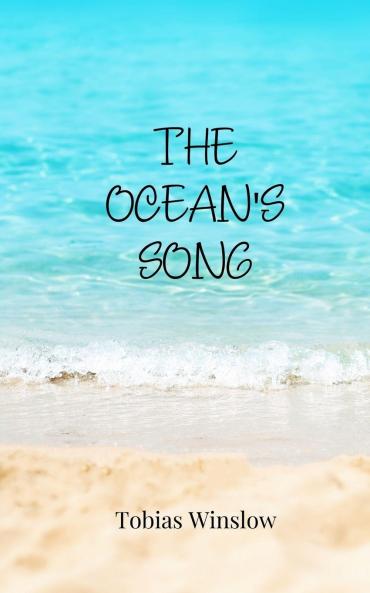 The Ocean's Song