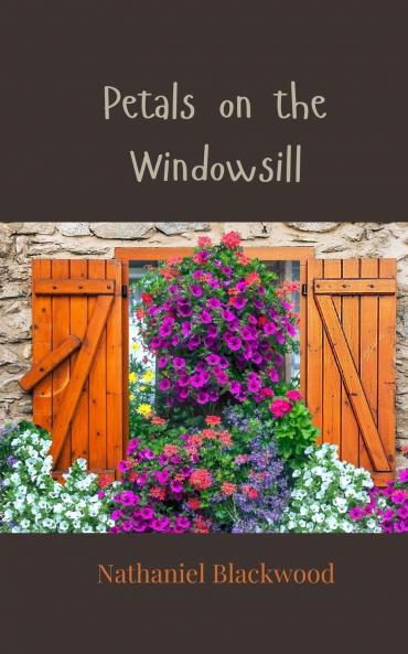 Petals on the Windowsill