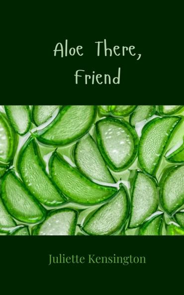 Aloe There Friend
