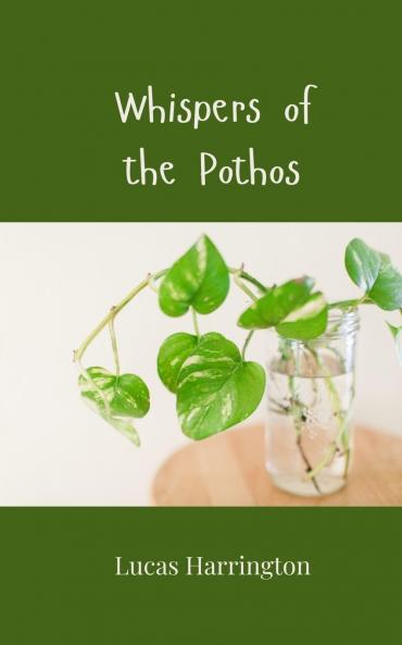 Whispers of the Pothos