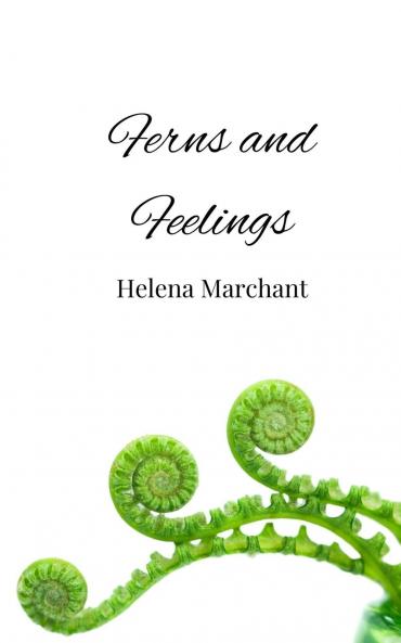 Ferns and Feelings