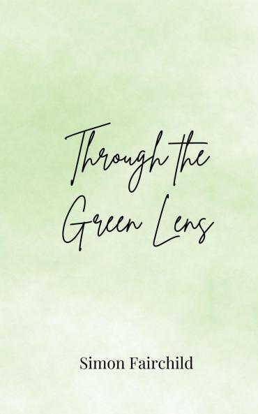 Through the Green Lens