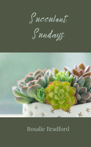 Succulent Sundays