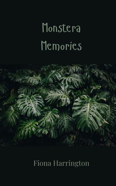 Monstera Memories