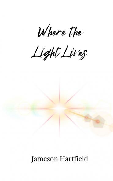 Where the Light Lives