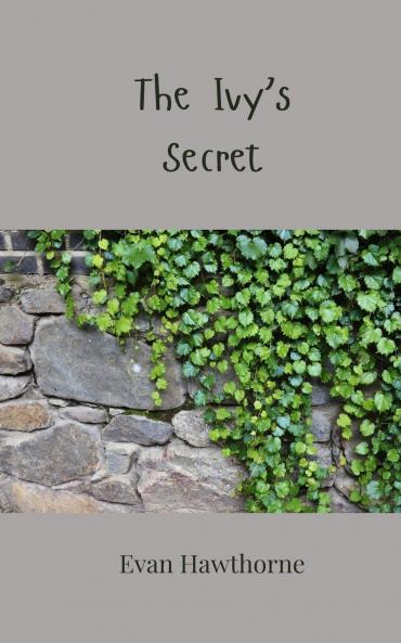 The Ivy's Secret