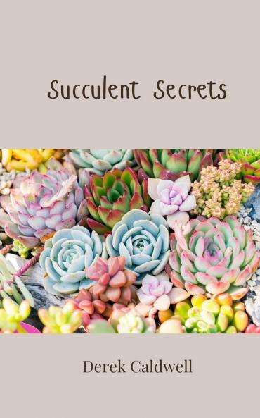 Succulent Secrets