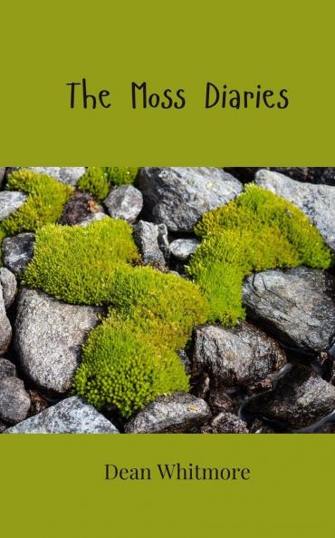 The Moss Diaries