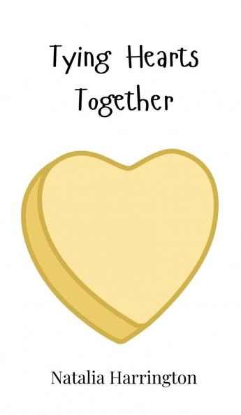 Tying Hearts Together