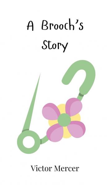 A Brooch's Story
