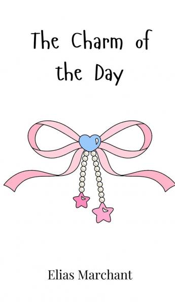 The Charm of the Day