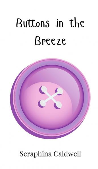 Buttons in the Breeze